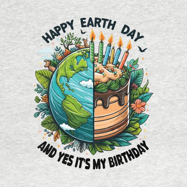 Born In Earth Day 2024, Happy Earth Day It's My Birthday by JUST PINK